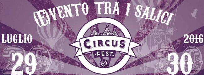 Circus Fest, prima edizione di un festival antologico
