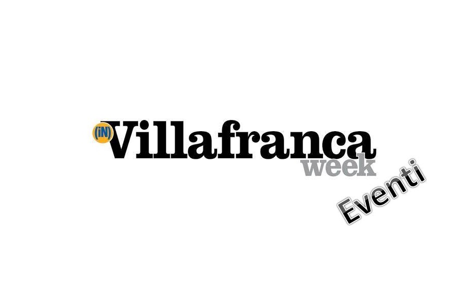 VillafrancaEventi, gli appuntamenti del weekend