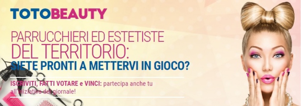 BELLEZZA – Arriva il Totobeauty: iscrizioni aperte su www.totobeauty.it