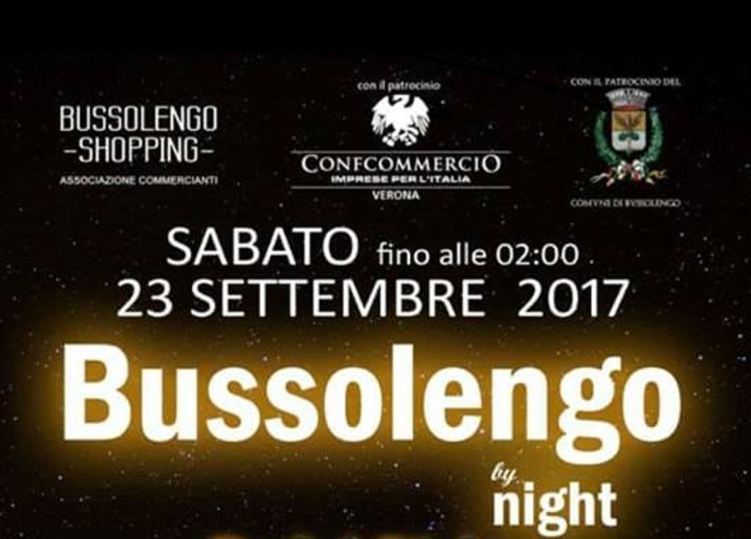 Questa sera la “Bussolengo by Night”