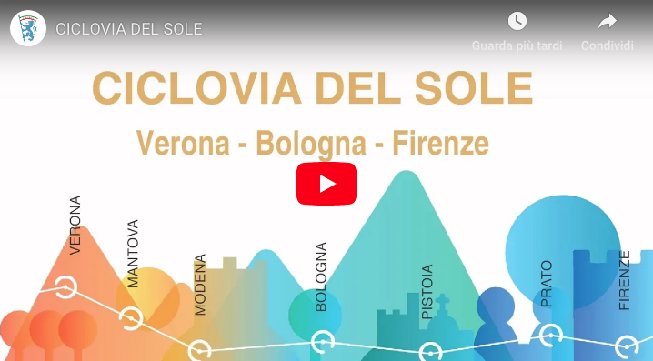 Ciclovia del sole in bici da Verona fino a Firenze e Bologna VIDEO