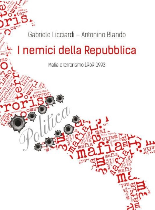 “I nemici della Repubblica”, uno studio made in Verona su mafia e terrorismo