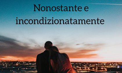 "Nonostante e incondizionatamente", la presentazione sabato a Casaleone